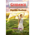 Guidance: Psychic Medium