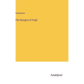 The Georgics of Virgil