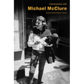 Conversations with Michael McClure