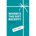 Where's the Gift Receipt?: Singleness Wasn't What I Asked For