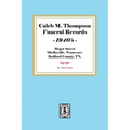 Caleb M. Thompson Funeral Records, 1940's. Volume #3