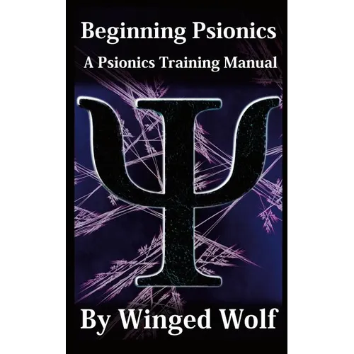 Beginning Psionics: A Psionics Training Manual