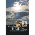 Keeping Heidi Close: Becoming Available to My Orb-Angel