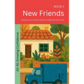New Friends: Bilingual Latin American Spanish-English Stories for Kids