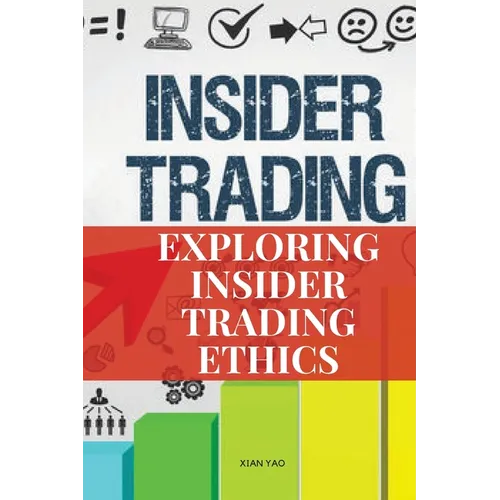 Exploring Insider Trading Ethics