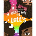 Lots and Lots of Lott's: Not Your Mother's Old Lady in a Shoe