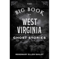 The Big Book of West Virginia Ghost Stories