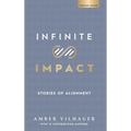 Infinite Impact: Stories of Alignment