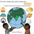 If You Were Me and Lived in...India: A Child's Introduction to Cultures Around the World