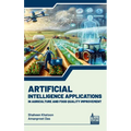 Artificial Intelligence Applications in Agriculture and Food Quality Improvement