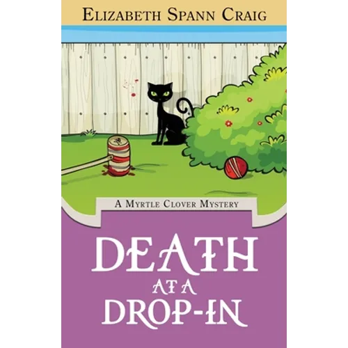 Death at a Drop-In: A Myrtle Clover Cozy Mystery