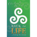 Back to Life: ...finding the dream
