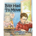 Billy Had to Move: A Foster Care Story