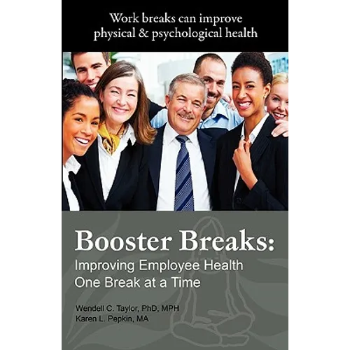 Booster Breaks: Improving Employee Health One Break at a Time