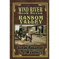 Wind River: Ransom Valley