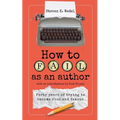 How to Fail as an Author