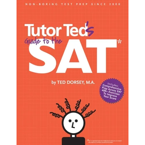 Tutor Ted's Guide to the SAT