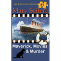 Maverick, Movies & Murder