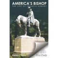 America's Bishop: The Life of Francis Asbury