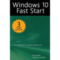 Windows 10 Fast Start, 3rd Edition: A Quick Start Guide to Windows 10