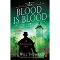 Blood Is Blood: A Barker & Llewelyn Novel