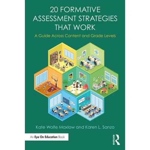 20 Formative Assessment Strategies that Work: A Guide Across Content and Grade Levels