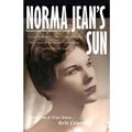 Norma Jean's Sun: True Story