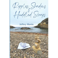 Ripples, Shadows & Huddled Scraps
