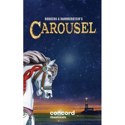 Rodgers & Hammerstein's Carousel