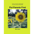 Put Parents First: Activate Our Innate Genius Intelligent Abilities-Every Child Is A Genius In His Own Abilities