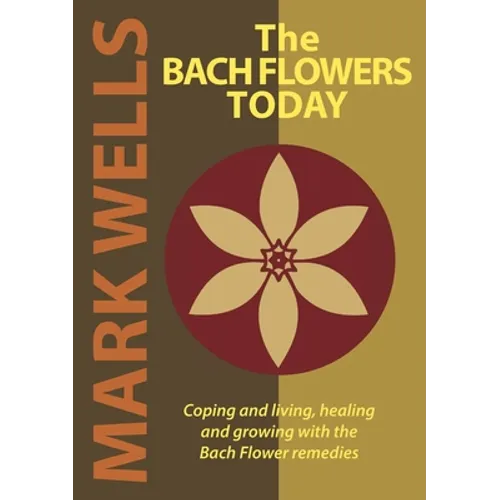 The Bach Flowers Today
