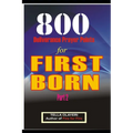 800 Deliverance Prayer Points for FIRST BORN
