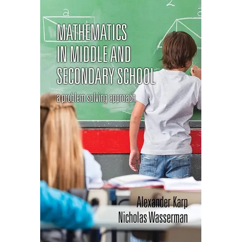 Mathematics in Middle and Secondary School: A Problem Solving Approach (HC)