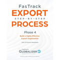 FasTrack Export Step-by-Step Process: Phase 4 - Build a Highly Effective Export Organization