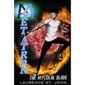 Metatron: The Mystical Blade