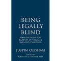 Being Legally Blind: Observations for Parents of Visually Impaired Children