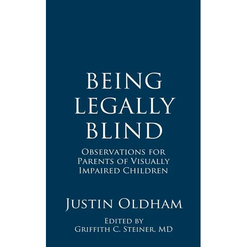 Being Legally Blind: Observations for Parents of Visually Impaired Children