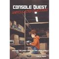 Console Quest: Unreleased Consoles Edition: A History of Video Game Consoles