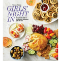 Taste of Home Girls Night in: The Ultimate Guide to Girl Dinners, Recipes & Hosting Parties