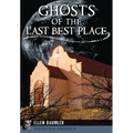 Ghosts of the Last Best Place