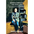Giorgio Gomelsky 'For Your Love'