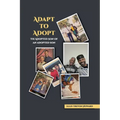 Adapt to adopt - The adopted son of an adopted son