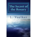 The Secret of the Rosary: A Traditional Path to Spiritual Fitness