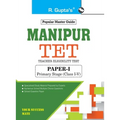 Manipur TET: Teacher Eligibility Test (PaperI) Primary Stage (Class IV) Exam Guide