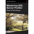 Mastering SQL Server Profiler