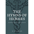 The Hymns of Hermes: Echoes from the Gnosis (Easy to Read Layout)