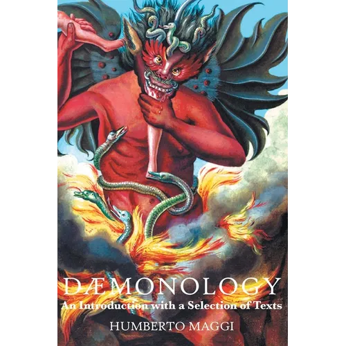 Dæmonology: An Introduction with a Selection of Texts