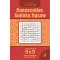 Consecutive Sudoku Jigsaw - 200 Easy Puzzles 9x9 (Volume 2)