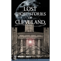 Lost Ghost Stories of Cleveland