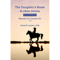 The Daughter's Horse & other stories